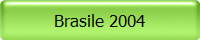 Brasile 2004